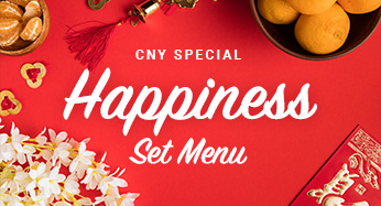 CNY 2025 Happiness Set Menu